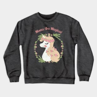 Moms are magical Crewneck Sweatshirt